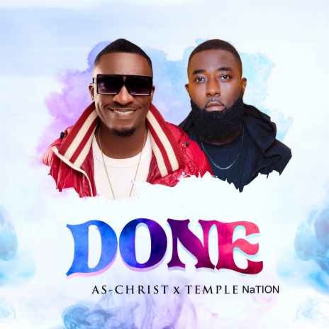 Done ft. Temple Nation | Boomplay Music