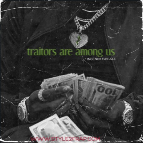 traitors are among us | Boomplay Music