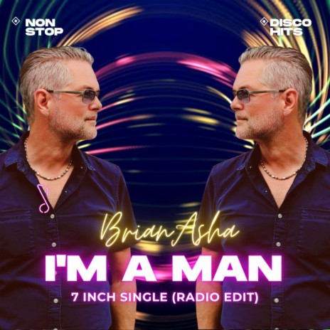 I'm A Man (7 Inch Edit) | Boomplay Music