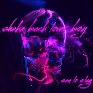 Shakeback loverboy