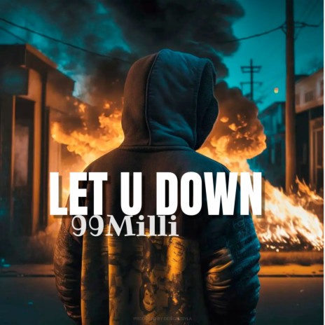 Let U Down | Boomplay Music