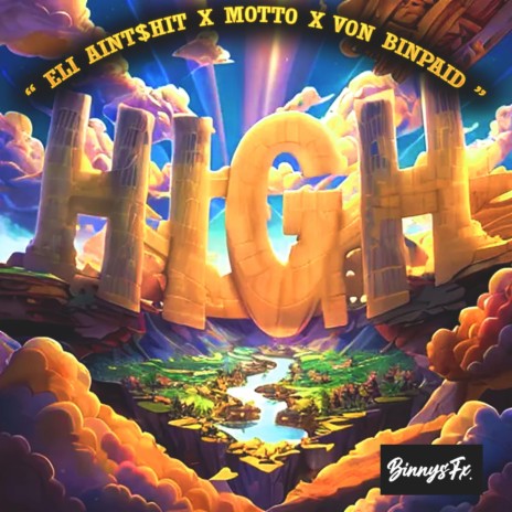 High ft. Von BinPaid & Motto | Boomplay Music