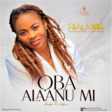 PSALMOS - Oba Ala,anu Mi - Prod by Oniyo | Boomplay Music