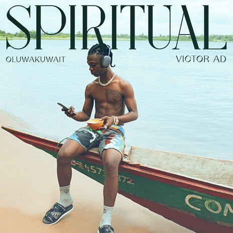 Spiritual ft. Victor AD