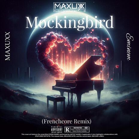 Mockingbird (Frenchcore) | Boomplay Music