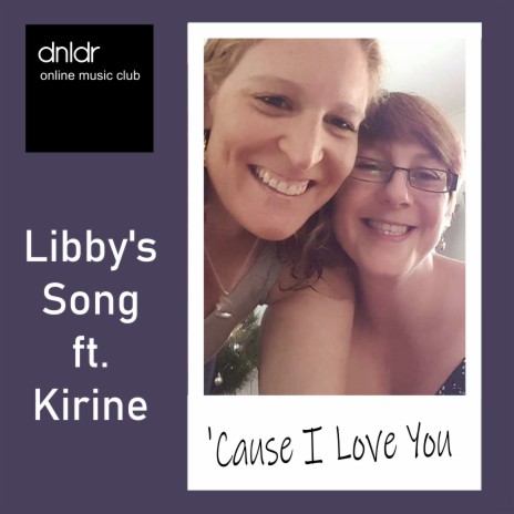 Libby's Song ft. Kirine | Boomplay Music