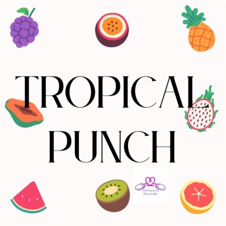 Tropical Punch ft. Onyx Harbor | Boomplay Music