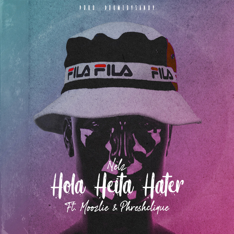 Hola Heita Hater (feat. Moozlie and Phreshclique) | Boomplay Music