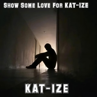 Show Some Love For KAT-IZE