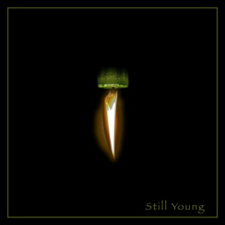 Still Young