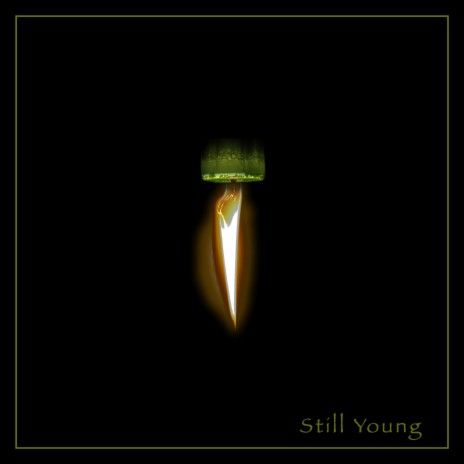 Still Young | Boomplay Music