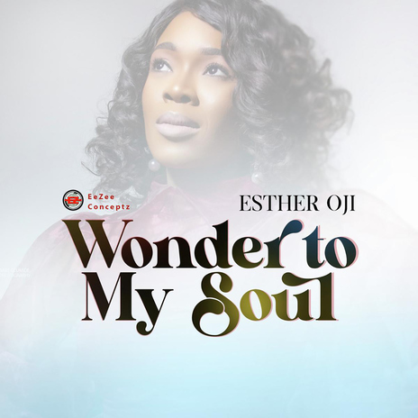 Wonder To My Soul | Boomplay Music