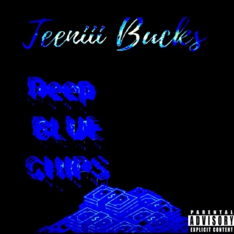 Deep Blue Chips | Boomplay Music