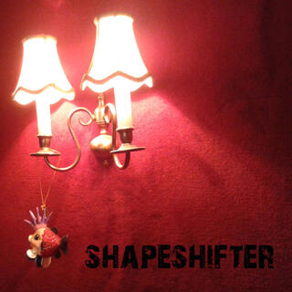 Shapeshifter