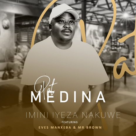 Imini Iyeza Nakuwe ft. Eves Manxeba & Mr Brown | Boomplay Music