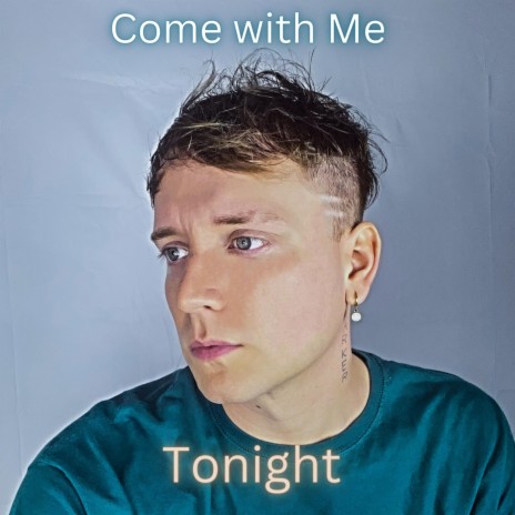 Come With Me Tonight | Boomplay Music