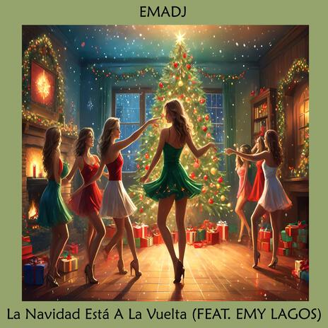 La Navidad Está A La Vuelta ft. Emy Lagos | Boomplay Music