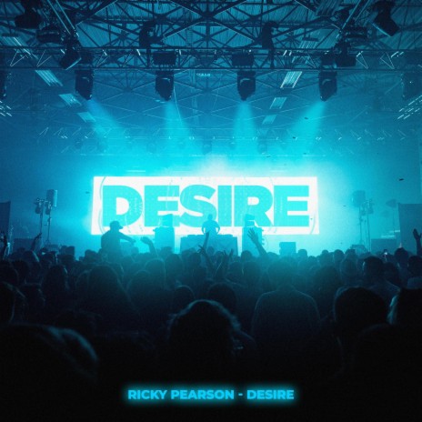 Desire | Boomplay Music