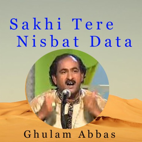 Sakhi Tere Nisbat Data | Boomplay Music