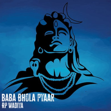 Baba Bhola Pyaar | Boomplay Music