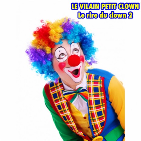 Le rire du clown 2