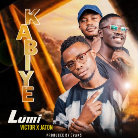 Kabiye ft jaton and victor | Boomplay Music