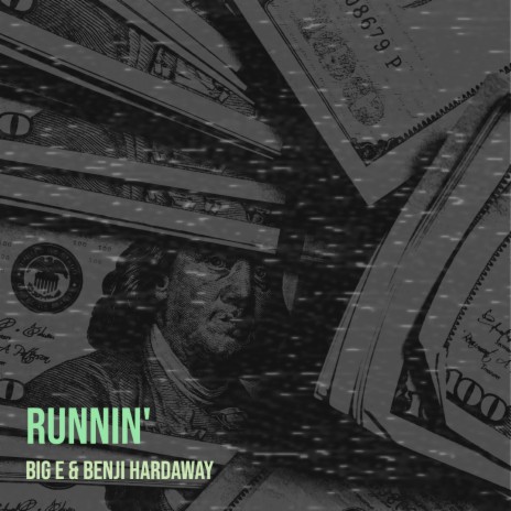 Runnin' ft. Benji Hardaway | Boomplay Music