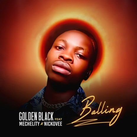 Balling ft. Mechelity & Nickovee | Boomplay Music