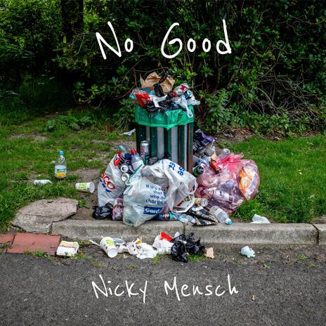 No Good | Boomplay Music