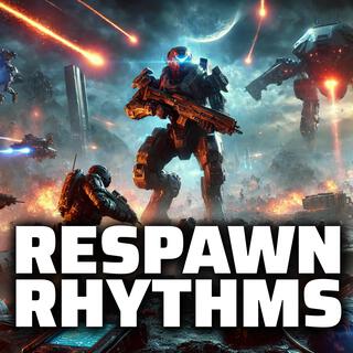 Respawn Rhythms