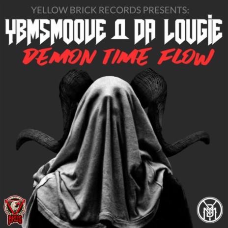 Demon Time Flow ft. Da Lougie | Boomplay Music