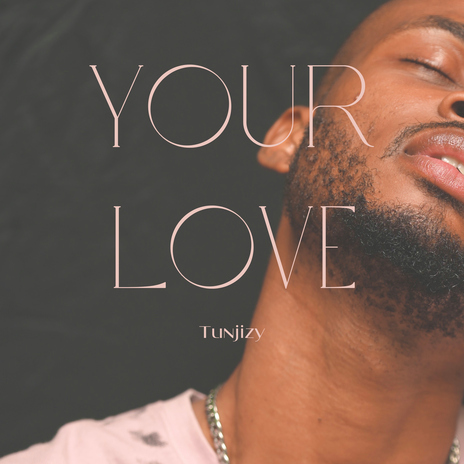 Your Love | Boomplay Music