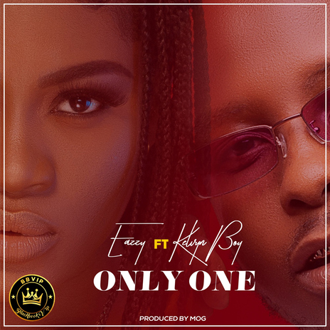 Only One (feat. Kelvyn Boy) | Boomplay Music