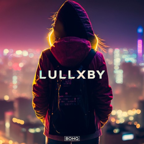 LULLXBY (slowed) | Boomplay Music