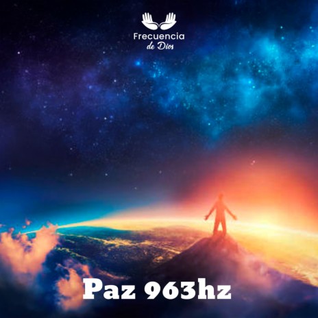 Paz 963hz, Pt. 1 | Boomplay Music