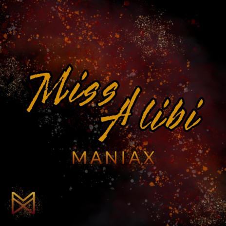 Miss Alibi | Boomplay Music