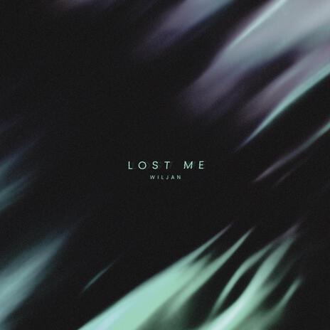 Lost Me | Boomplay Music