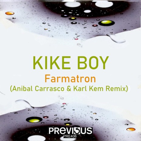 Farmatron (Anibal Carrasco & Karl Kem Remix) | Boomplay Music