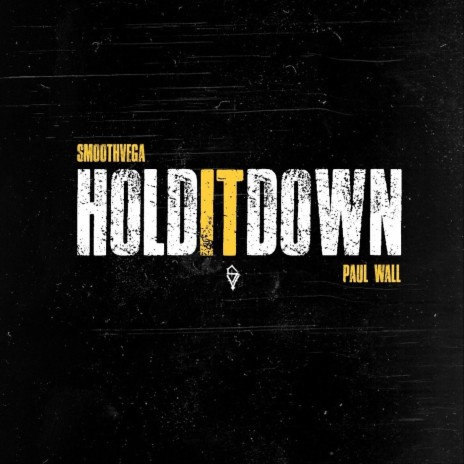 Hold It Down ft. Paul Wall | Boomplay Music