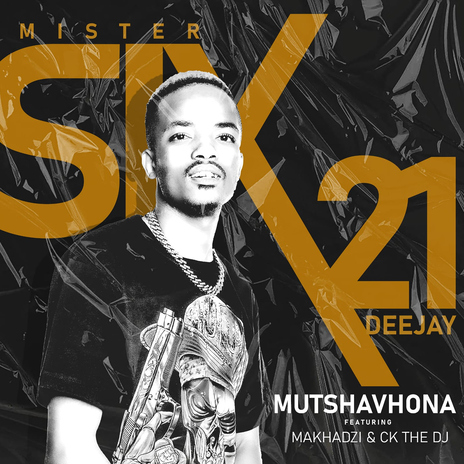 Mutshavhona (feat. Makhadzi & CK the Dj) | Boomplay Music