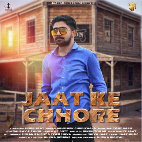 Jaat Ke Chhore ft. Shivaa Jaat | Boomplay Music