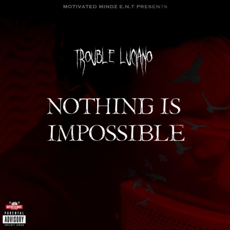 Nothing Is Impossible | Boomplay Music