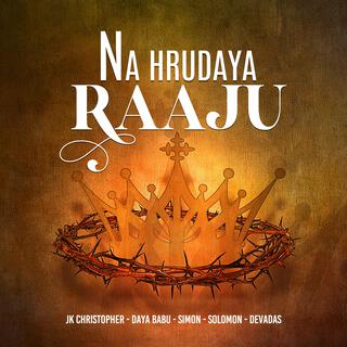 NA HRUDAYA RAAJU