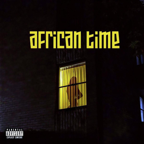 African Time (feat. MOJO AF, BIGBADCUBIX, Tim Lyre) | Boomplay Music