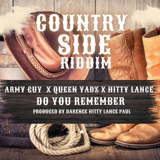 Do You Remember (Country Side Riddim)