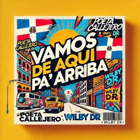 Vamos de Aquí pa’ Arriba ft. WILBY DR | Boomplay Music