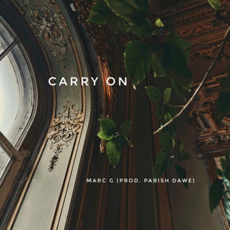 Carry On ft. Parish Dawe | Boomplay Music