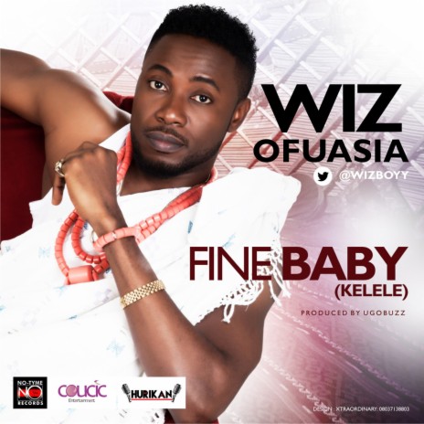 Fine Baby (Kelele) ft. Wiz Ofuasia | Boomplay Music