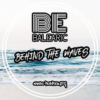 Behind The Waves