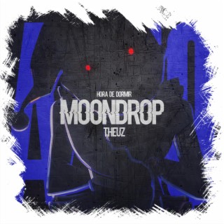 Hora de Dormir - Moondrop